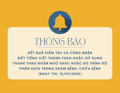 Kết quả kiểm tra và công nhận biết tiếng Việt thành thạo hoặc sử dụng thành thạo ngôn ngữ khác hoặc đủ trình độ phiên dịch trong khám bệnh, chữa bệnh (ngày thi: 13/9/2025)